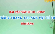Bài 2 trang 130 SGK Vật lí 10 Chân trời sáng tạo